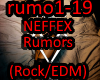 NEFFEX - Rumors