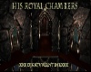 His Royal Chambers