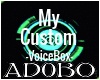 My Custom VoiceBox