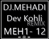 DJ Mehadi Dev Kohli remi