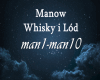 Manow Whisky i Lód