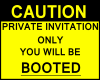 Caution or be booted