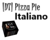 [DT] Pizza Pie Italiano