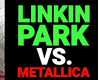 Linkin Park/Metallica