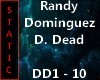 R. Dominguez - D . Dead