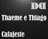 D' Thaeme T - Cafajeste