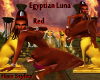 * Egyptian Luna Red
