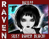 Baylee RAVEN BLACK!