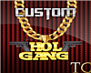TC* Hol Gang Cstm Chain