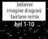 Believer - ImagineDragon