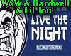 Live The Night W&W & Har