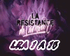 LA RESISTANCE A L AMOUR