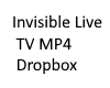 Invisible Live TV MP4