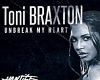 Braxton - UnBreak My Hea