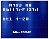 M1ss K8 H4rd5sty3