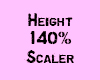 Height 140% Scaler