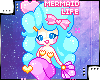 [D] Mermaid Life