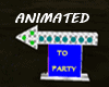 ANIMATED PARTY SIGN