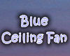 Blue Ceiling Fan