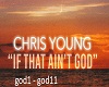 If That Ain't God-CYoung