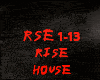 HOUSE-RISE