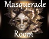 [BD] Masquerade Room