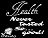 TEXT Health tastes good!