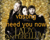 Need you now_vbsong