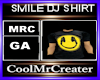SMILE DJ SHIRT