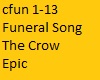 Funeral Song The Crow