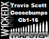 !Travis_Scott_Goosebumps