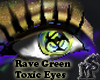 Rave Green Toxic Eyes