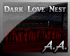 *AA* Dark Love Nest