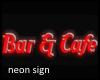 Bar & cafe-neon sign