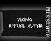 !ML! Vikings RitualAltar