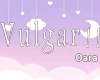R. Vulgar !! cutout