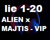 ALIEN x MAJTIS - VIP