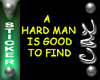 |CAZ| Hard Man Sticker