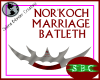 NorKocH Marriage Batleth