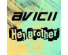 AP Avicci Hey brother