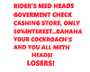 Riders Med Heads!.LOL