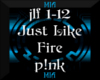 [M]JUST LIKE FIRE - PINK
