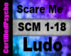 Ludo - Scare me