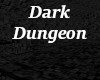 Dark Dungeon