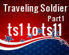 Traveling Soldier pt 1