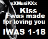Kiss I was made for lov