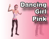![Pink Girl]! - Dancing