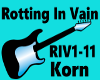 ROTTING IN VAIN by KORN