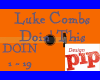 Luke Combs - Doin' This
