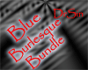 Blue Burlesque Bundle